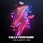 Cover: ZHIKO - Calls Your Name