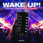Cover: Major Conspiracy - Wake Up! (Major Conspiracy Remix)