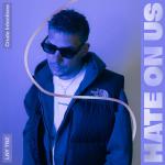 Cover: LNY TNZ - Hate On Us