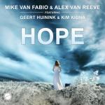 Cover: Mike van Fabio &amp; Alex van ReeVe feat. Geert Huinink &amp; Kim Kiona - Hope
