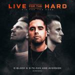 Cover: D-Block - Live For The Hard