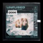 Cover: Unfused - To The Floor