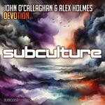 Cover: John O'Callaghan &amp; Alex Holmes - Devotion