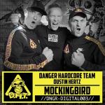 Cover: Danger Hardcore Team - Mockingbird