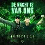 Cover: Spitnoise - De Nacht Is Van Ons