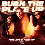 Cover: Firelite - Burn The Place Up
