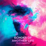 Cover: Solstice - Echoes Of Another Life