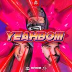 Cover: Sickmode & Mish & Bloodlust - YEAHBOIII