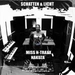 Cover: Miss N-Traxx & Nakuza - Schatten & Licht