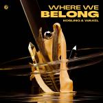 Cover: Kosling & Waxel - Where We Belong