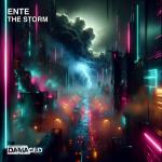Cover: ENTE - The Storm