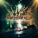 Cover: Juli&amp;amp;amp;euml;x - Dancefloor Killer