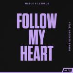 Cover: Maduk - Follow My Heart