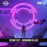 Cover: Future Exit - Drowning In Lies