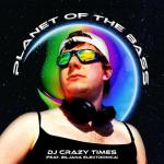 Cover: Kyle Gordon feat. DJ Crazy Times &amp; Ms. Biljana Electronica - Planet Of The Bass