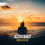 Cover: Aztronaut - Here With Me