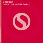 Cover: AFTERUS - Love Like We're Dying