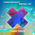 Cover: Ciaran McAuley - Think Twice