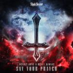 Cover: Deadly Guns & Heavy Damage - Say Your Prayer