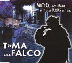 Cover: Falco - Mutter, Der Mann Mit Dem Koks Ist Da (Video Mix)