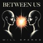 Cover: Will Sparks - Between Us