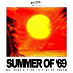 Cover: Dr. Rude & Plug ’N Play ft. Eelco - Summer Of '69