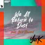 Cover: York feat. Chris Howard - We All Return To Dust
