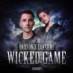Cover: Daxson &amp; LAKSHMI - Wicked Game