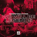 Cover: Toneshifterz - We Will Be Legends (I AM HARDSTYLE Anthem 2024)
