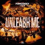 Cover: Primeshock - Unleash Me