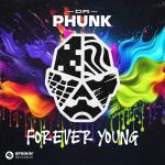 Cover: Dr Phunk - Forever Young