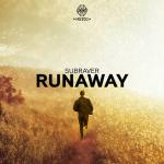 Cover: Subraver - Runaway