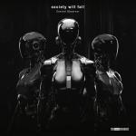 Cover: Society Will Fall - Orbital Mechanics