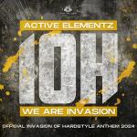 Cover: Active Elementz - We Are Invasion (Official Invasion Of Hardstyle Anthem 2024)
