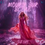 Cover: DJ THT - Mourir Sur Scène