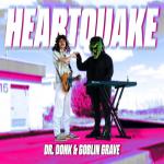 Cover: Dr. Donk &amp; Goblin Grave - Heartquake