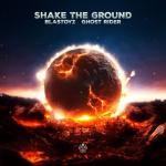 Cover: Blastoyz &amp; Ghost Rider - Shake The Ground