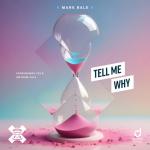 Cover: Mark - Tell Me Why (Ferdinands Feld Anthem 2024)