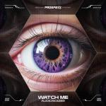 Cover: Audionoizer - Watch Me