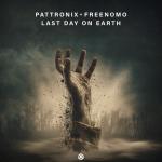 Cover: Pattronix &amp; Freenomo - Last Day On Earth