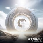 Cover: Ana Criado &amp; Akille - We Could Be Free