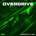 Cover: Lockdown &amp; TANK - Overdrive