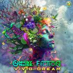 Cover: Micky Noise &amp; Fiction - Vivid Dream