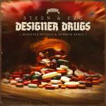 Cover: Steen - Designer Drugs (Manifest Destiny & Rosbeek Remix)