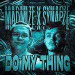Cover: Synapze - Do My Thing