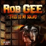 Cover: Rob Gee - This Is My Sound