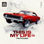 Cover: The Pitcher - This Is My Life