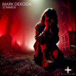 Cover: Mark Dekoda - Stimmen