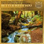 Cover: RAM &amp; Susana pres. Tales Of Life - Better With You