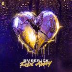Cover: BMBERJCK - Fade Away
